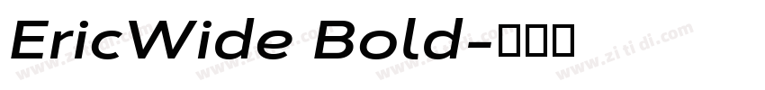 EricWide Bold字体转换